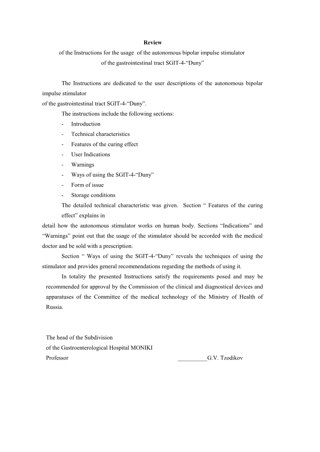 Of the Instructions for the Usage of the Autonomous Bipolar Impulse Stimulator