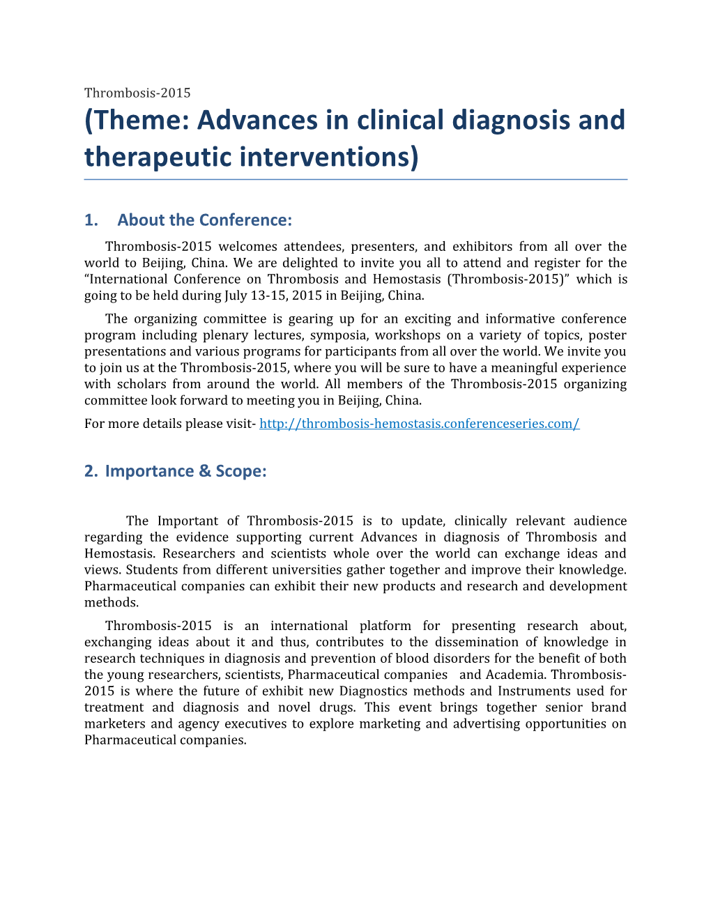 Theme: Advances in Clinical Diagnosis and Therapeutic Interventions