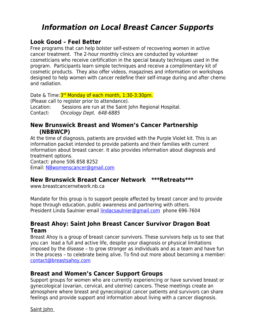 *Information on Local Breast Cancer Supports