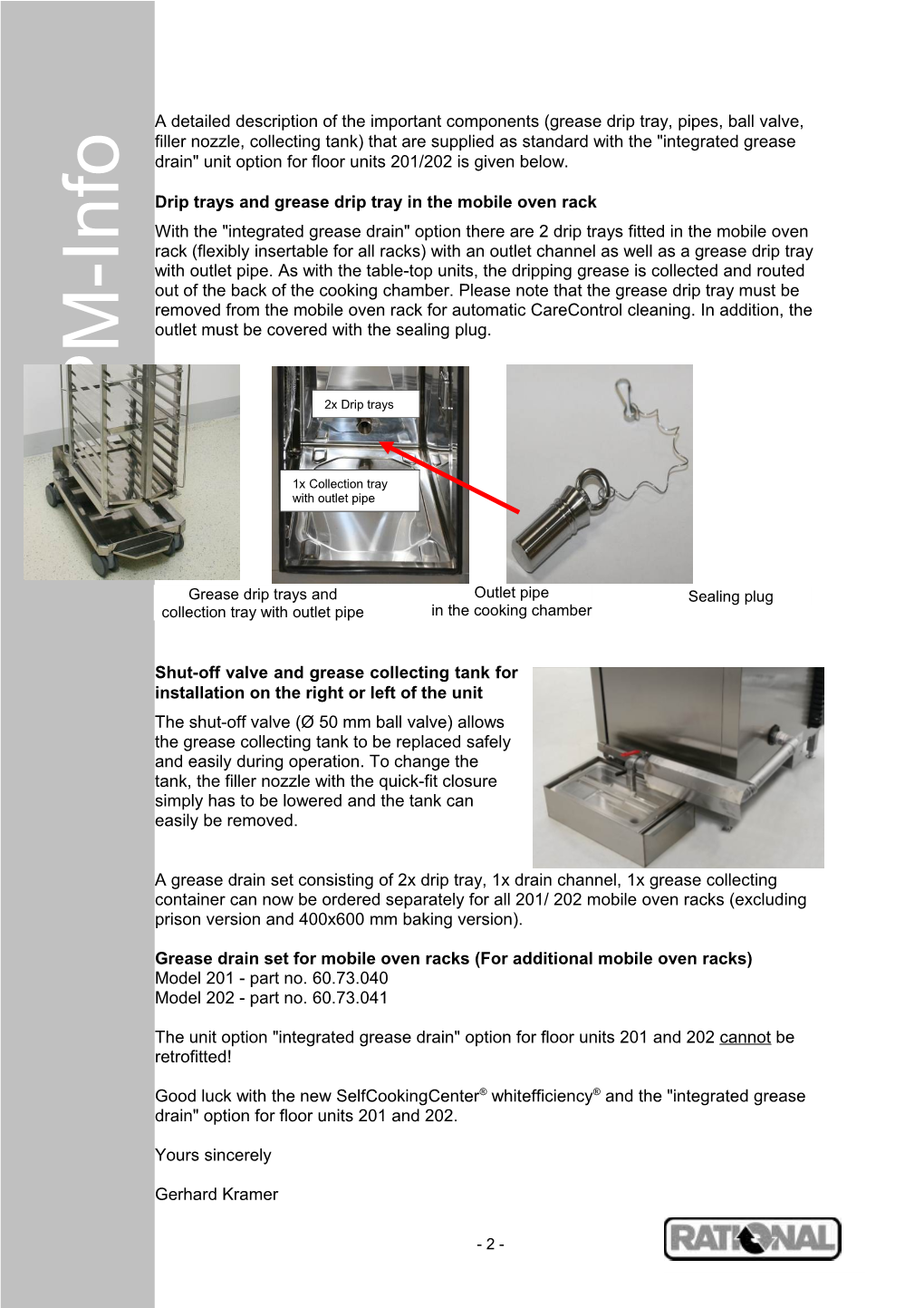 Subject: Integrated Grease Drain for Selfcookingcenter Whitefficiency Floor Units 201/202