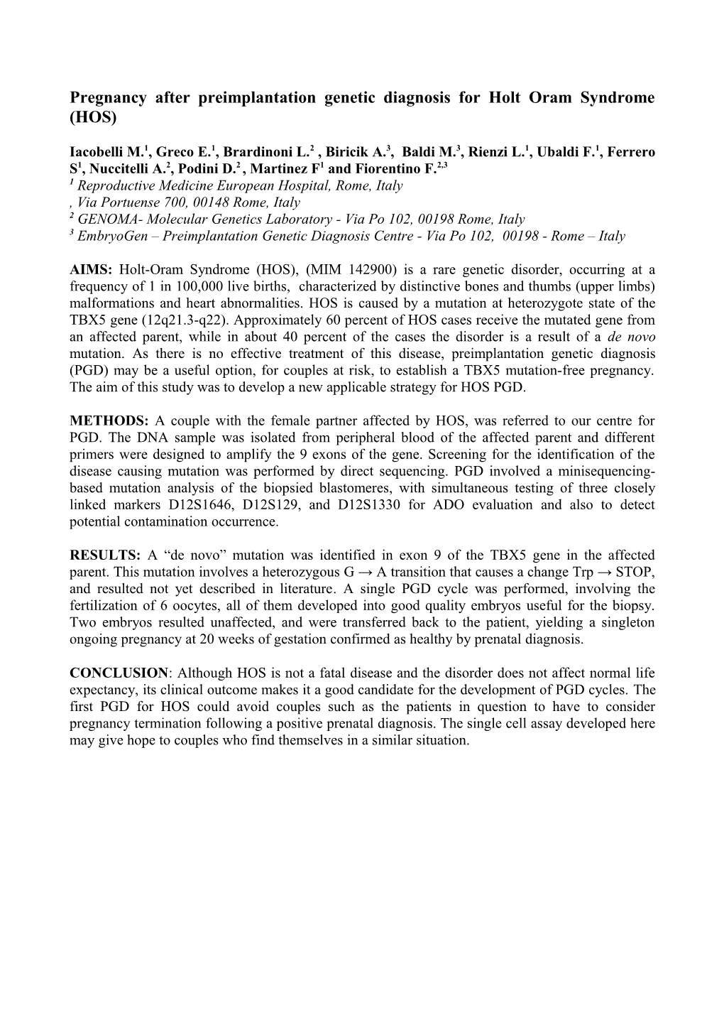 Pregnancy After Preimplantation Genetic Diagnosis for Holt Oram Syndrome (HOS)