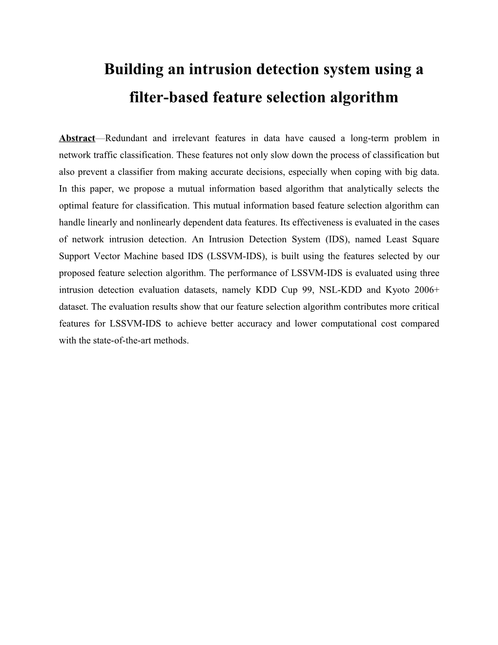 Building an Intrusion Detection System Using a Filter-Based Feature Selection Algorithm