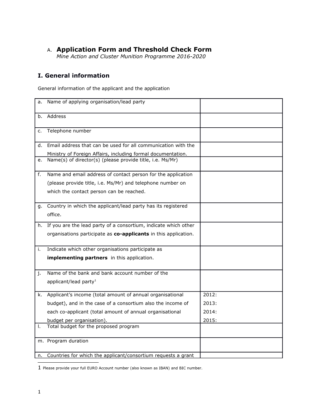 A. Application Form and Threshold Check Form