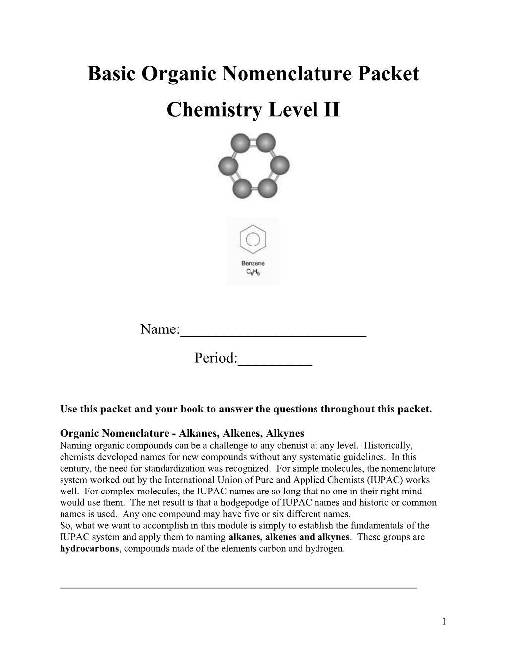 Organic Nomenclature - Alkanes, Alkenes, Alkynes