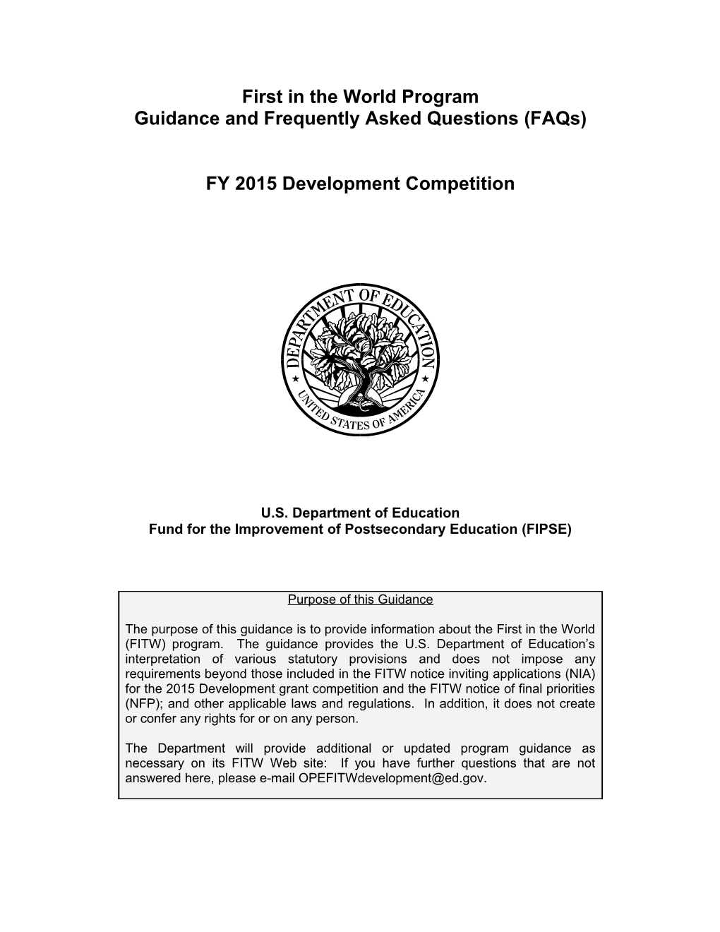 First in the World Program Guidance and Frequently Asked Questions (Faqs) FY 2015 Development