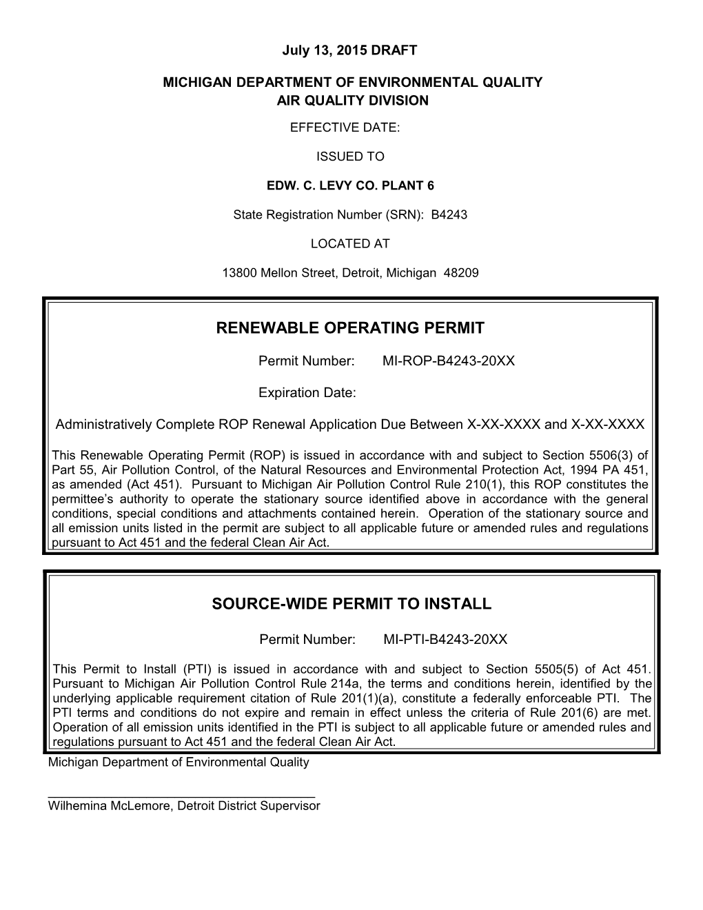 Edw.C Levy Co. July 13, 2015 DRAFT ROP No: MI-ROP-B4243-20XX