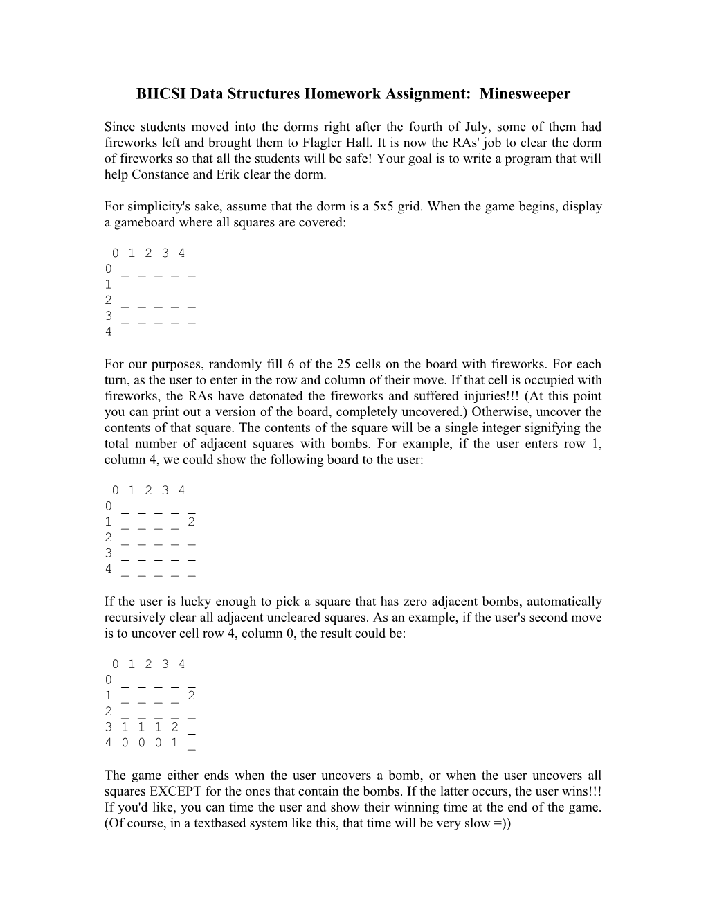 2004 BHCSI Data Structures Homework Assignment #5: Minesweeper