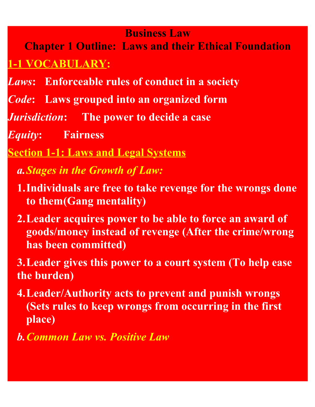 Chapter 1 Outline: Laws and Their Ethical Foundation