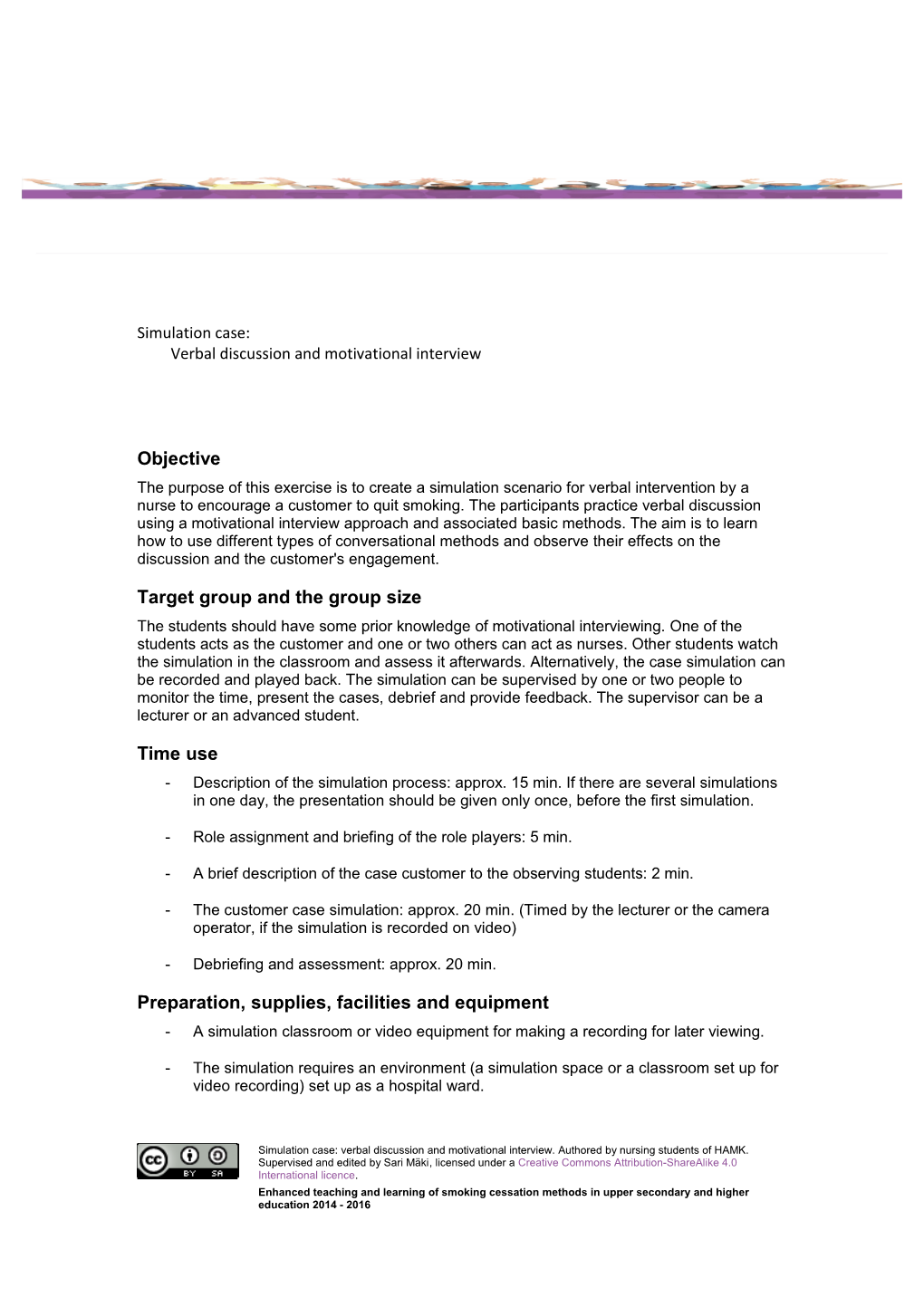 Simulation Case: Verbal Discussion and Motivational Interview