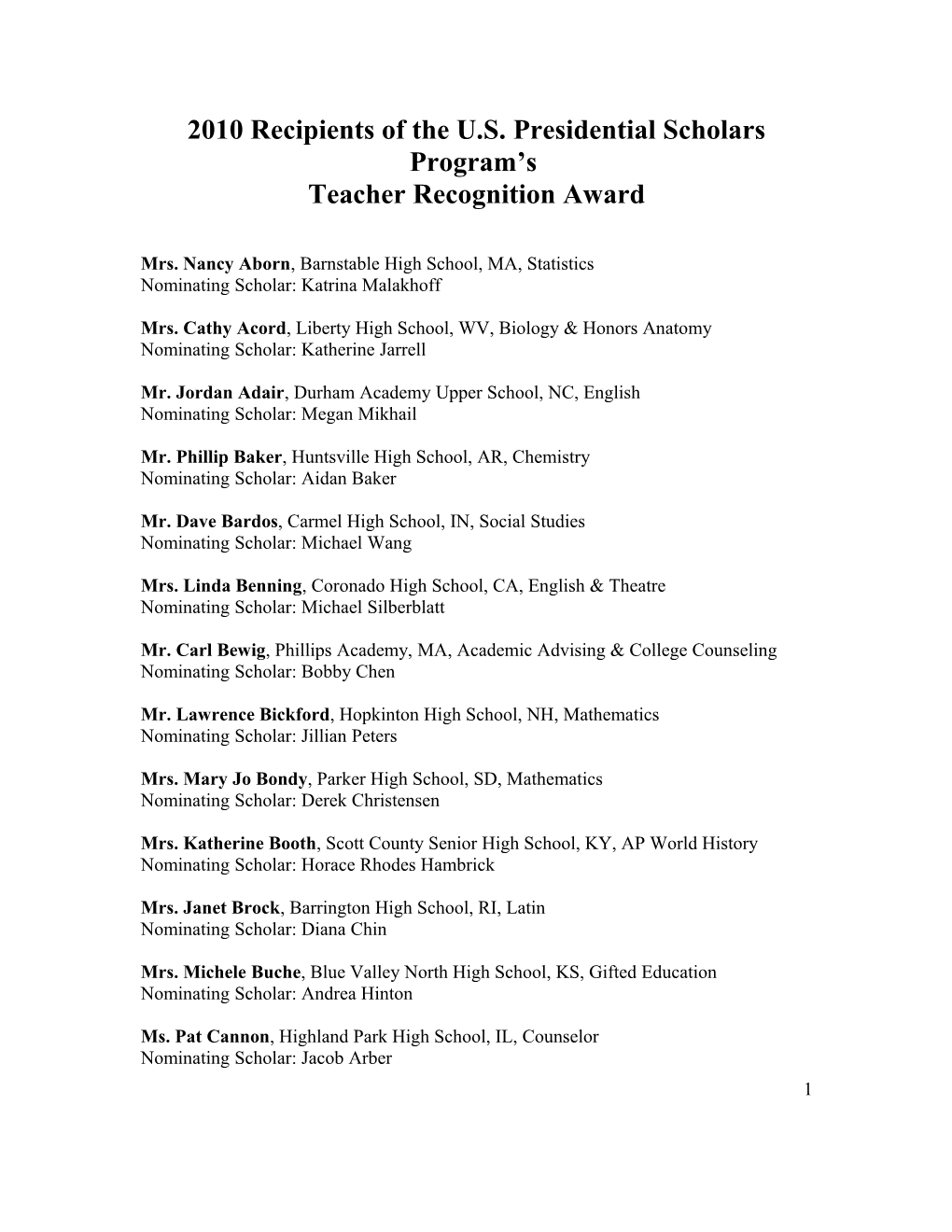 2010 Teacher Recognition Award: Presidential Scholars Program's May 21, 2010 (Msword)