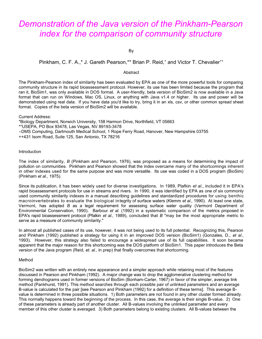 Demonstration Of The PC-Compatible Version Of The Pinkham-Pearson Index For The Comparison Of Community Structure; Pinkham, C