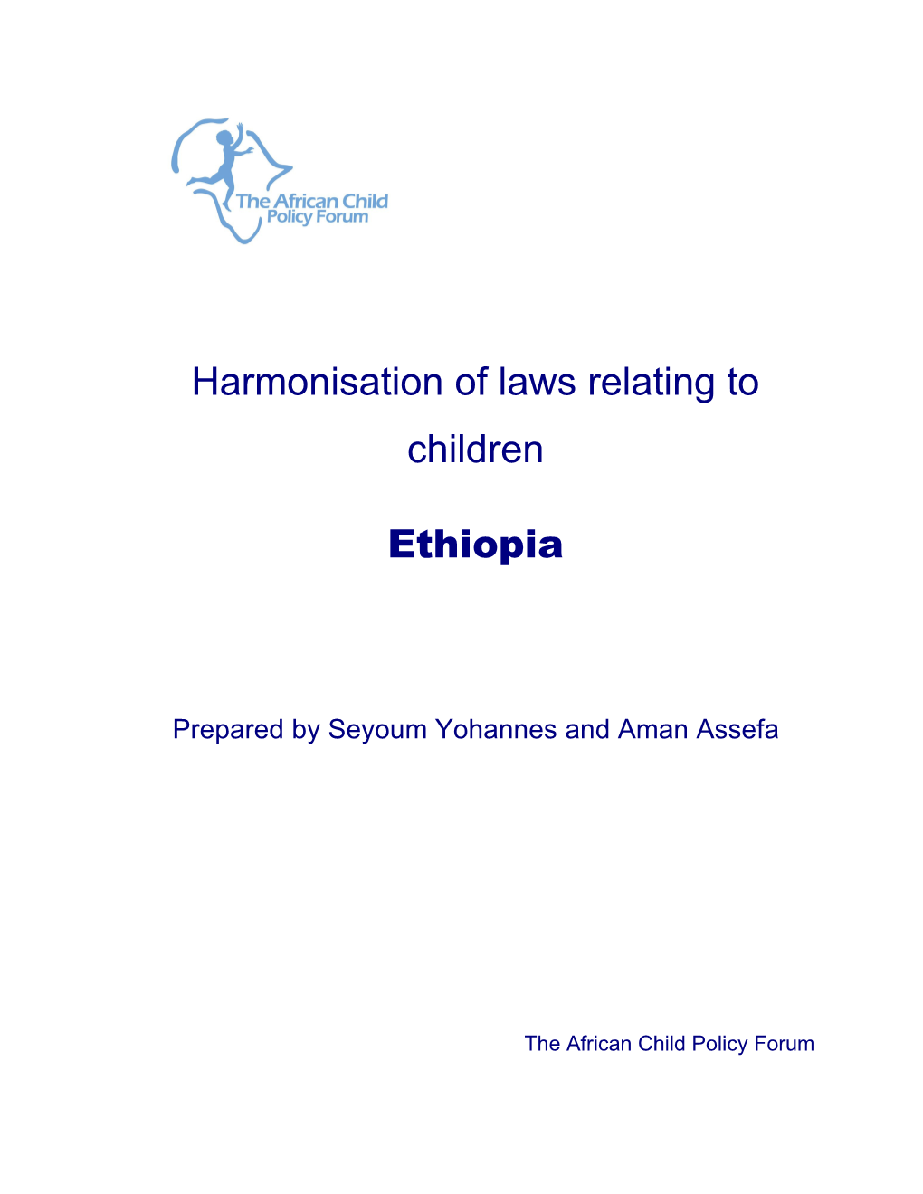 Brief Survey of Ethiopian Laws in Light of the UN Convention on the Rights of the Child