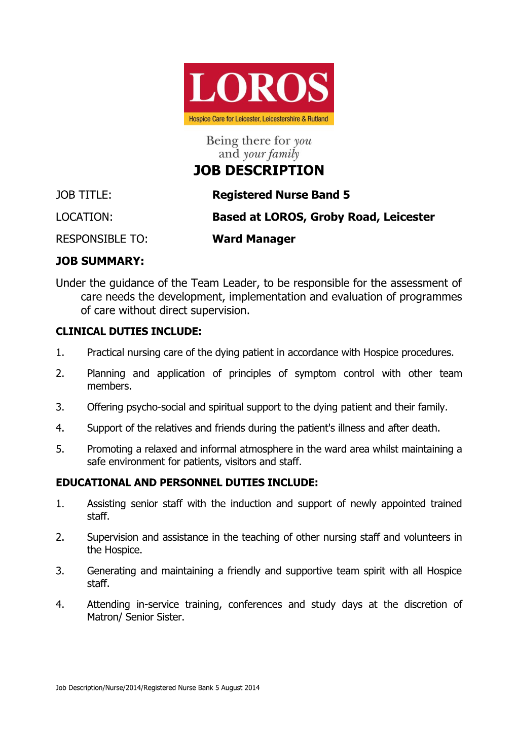 JOB TITLE: Registered Nurse Band 5