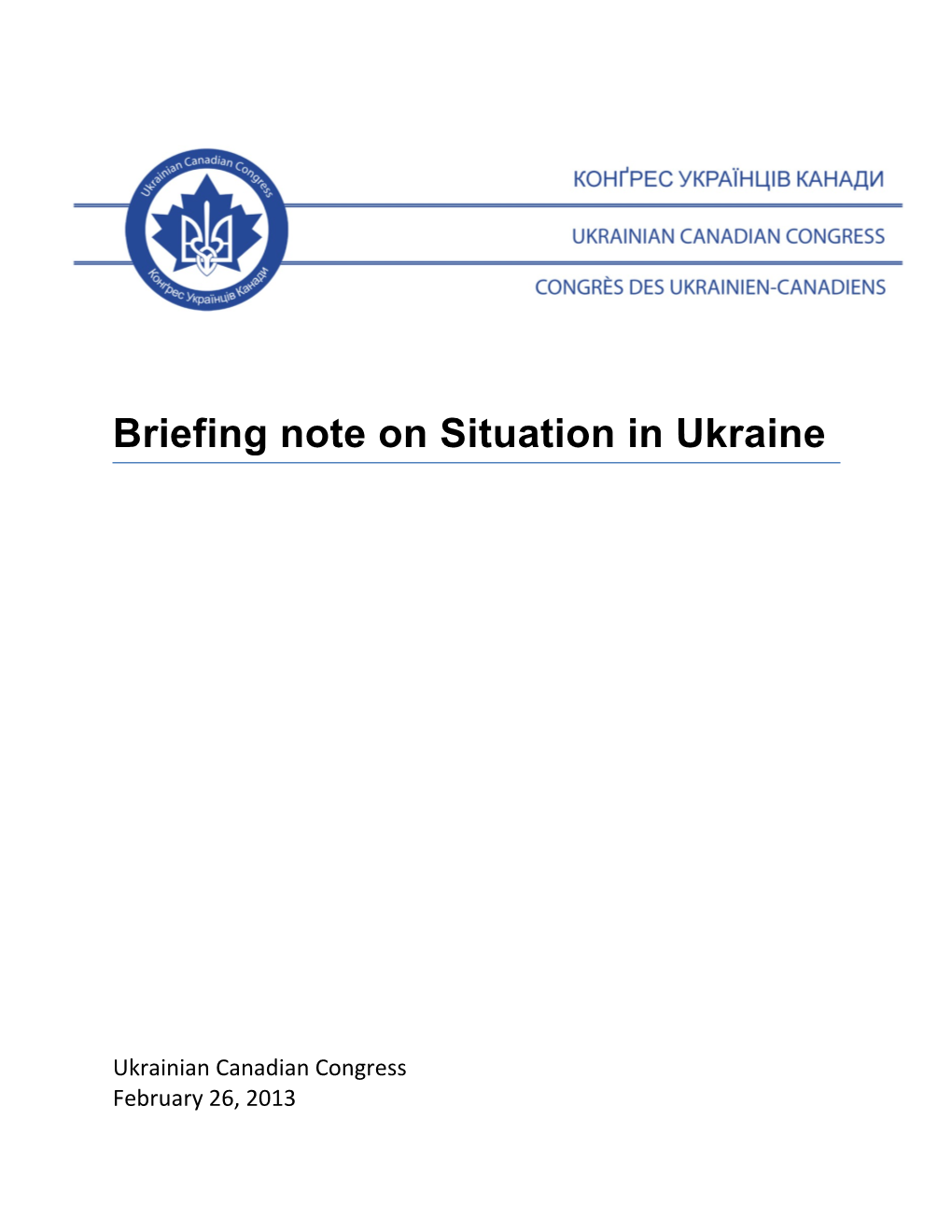 Briefing Note on Situation in Ukraine