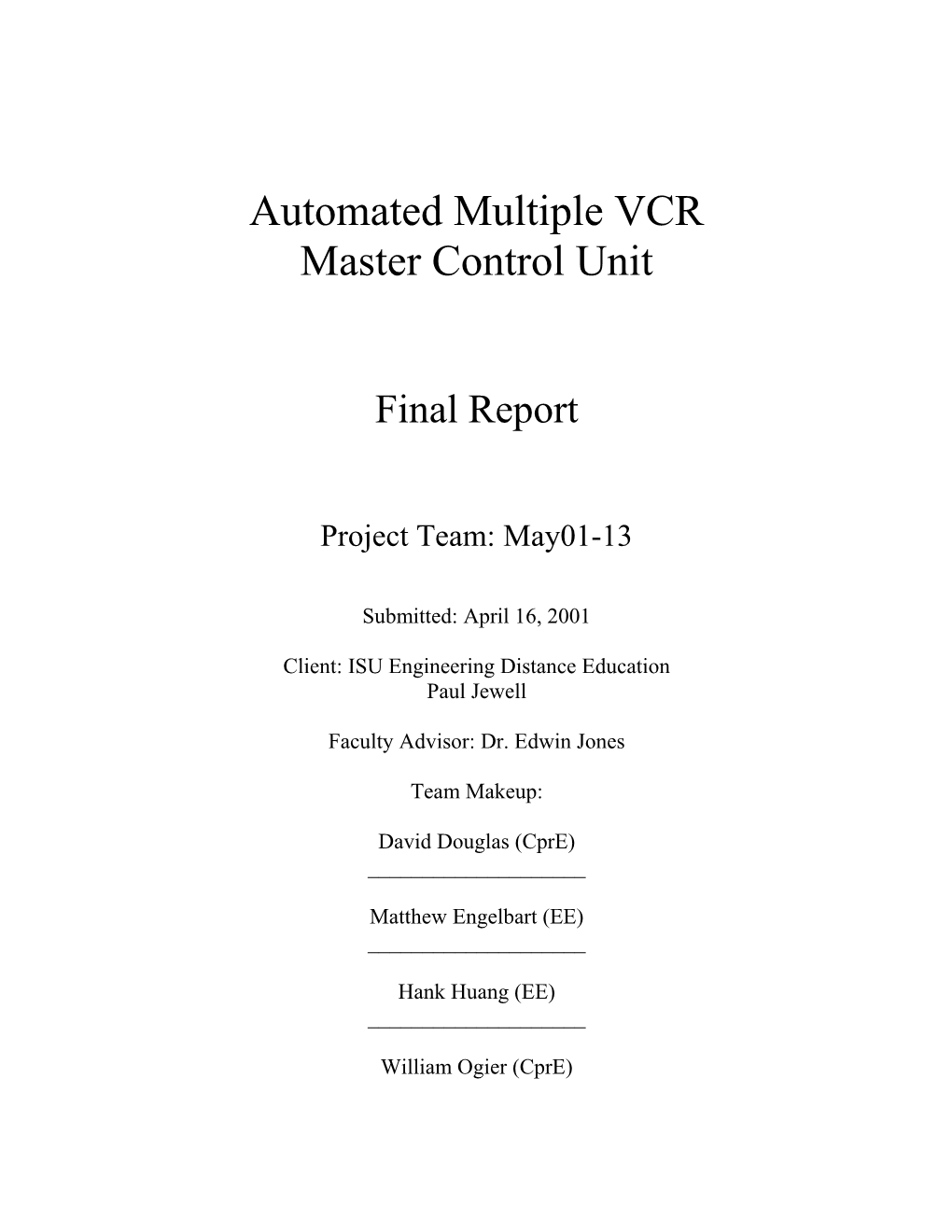 Automated Multiple VCR