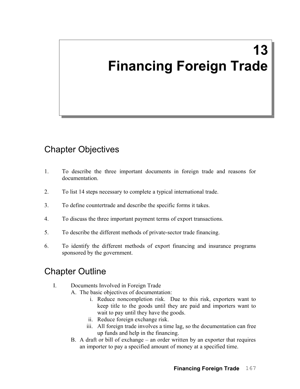 1. to Describe the Three Important Documents in Foreign Trade and Reasons for Documentation