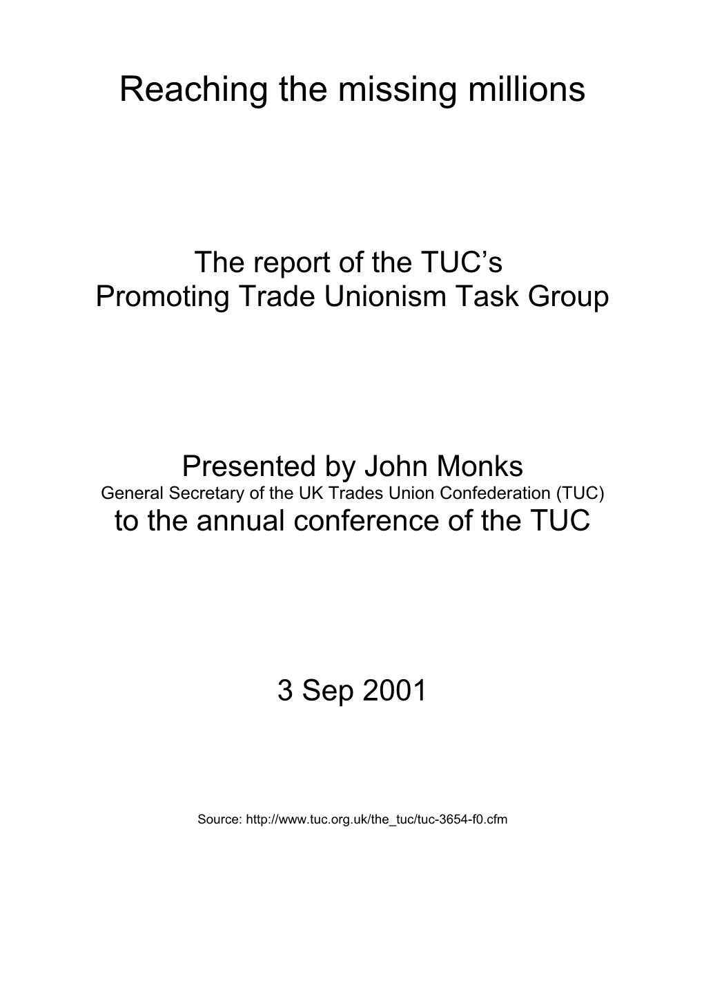 TUC- Reaching the Missing Millions - 2001