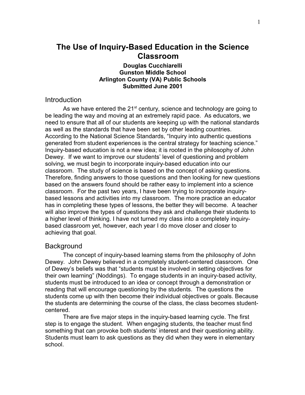 The Use of Inquiry-Based Education in the Science Classroom