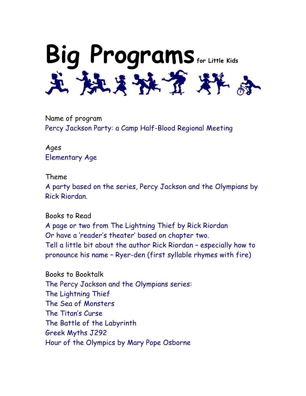Big Programs for Little Kids