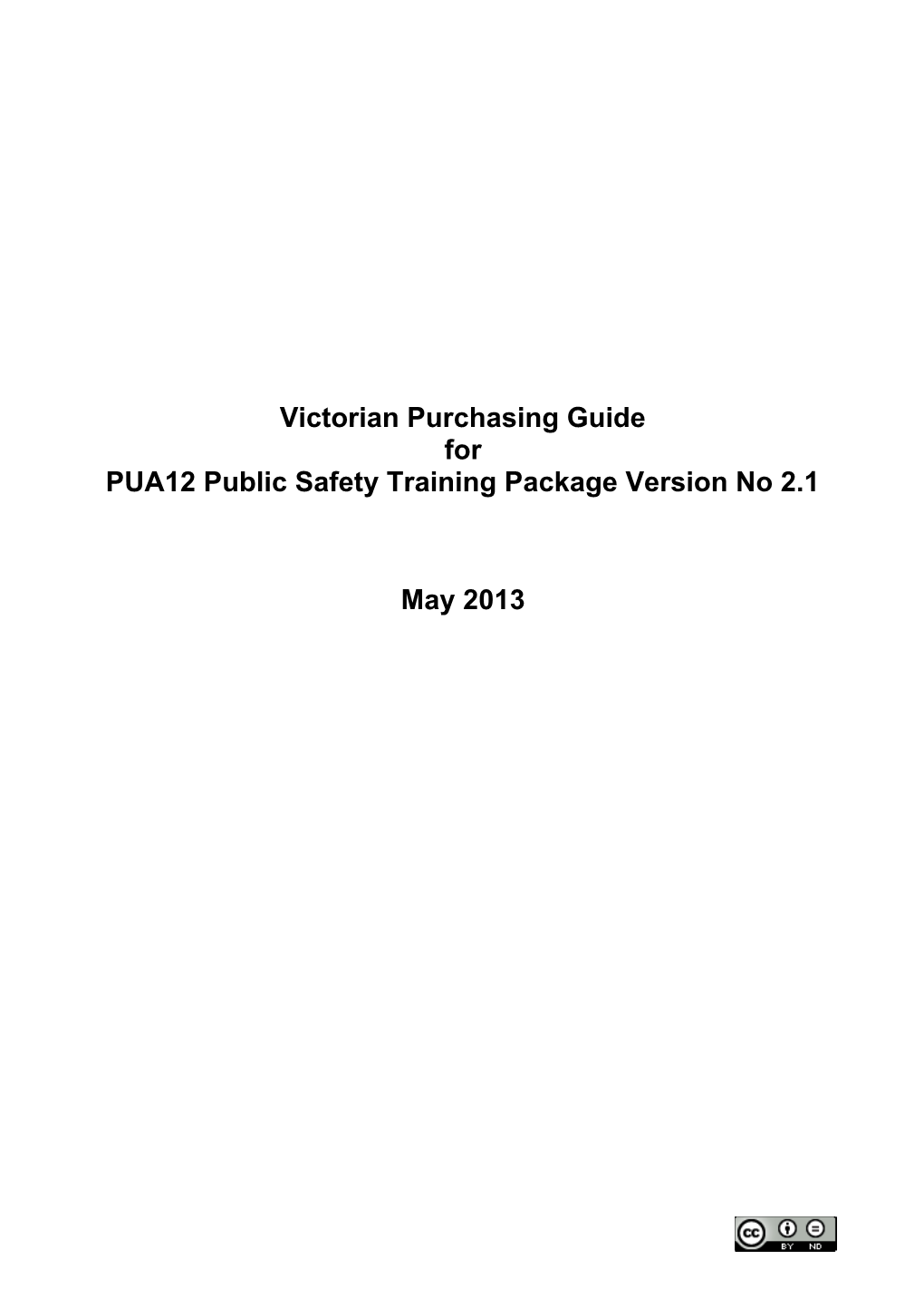 Victorian Purchasing Guide for PUA12 Public Safety Version 2.1
