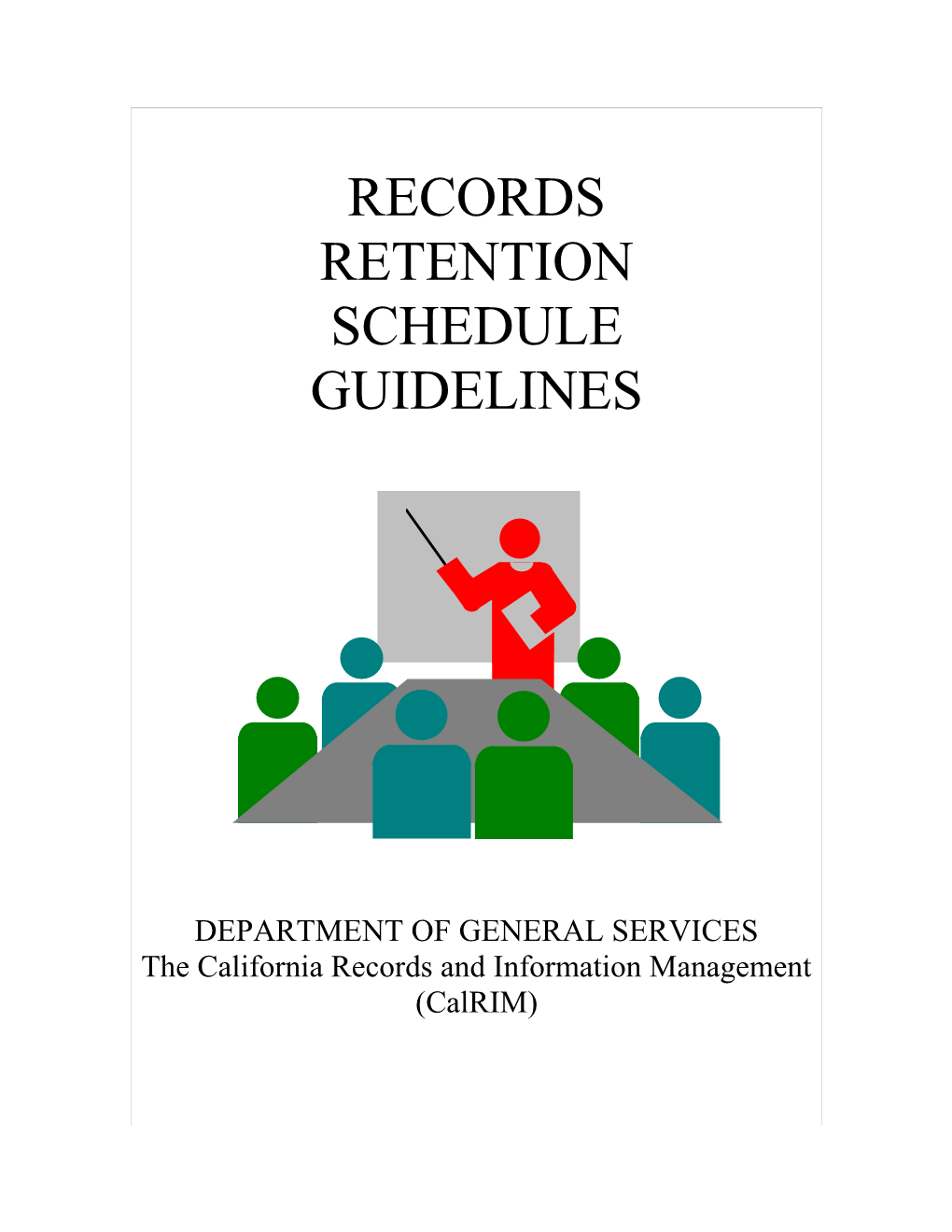 The California Records and Information Management