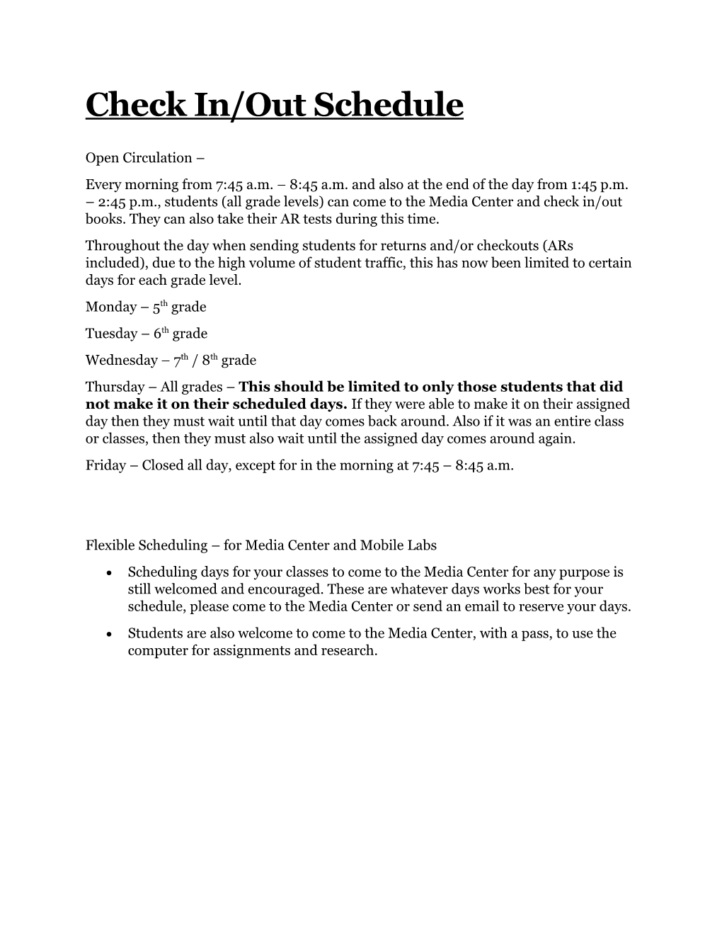 Check In/Out Schedule
