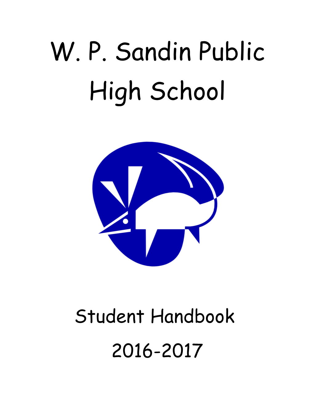 W. P. Sandin Public High School