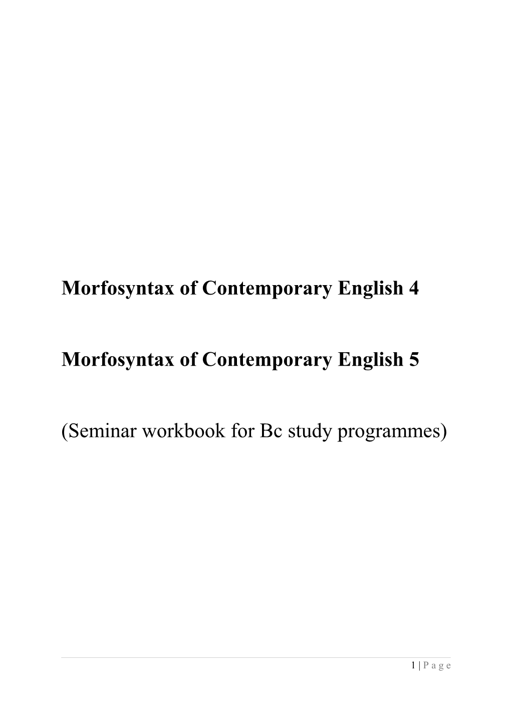 Morfosyntax of Contemporary English 4