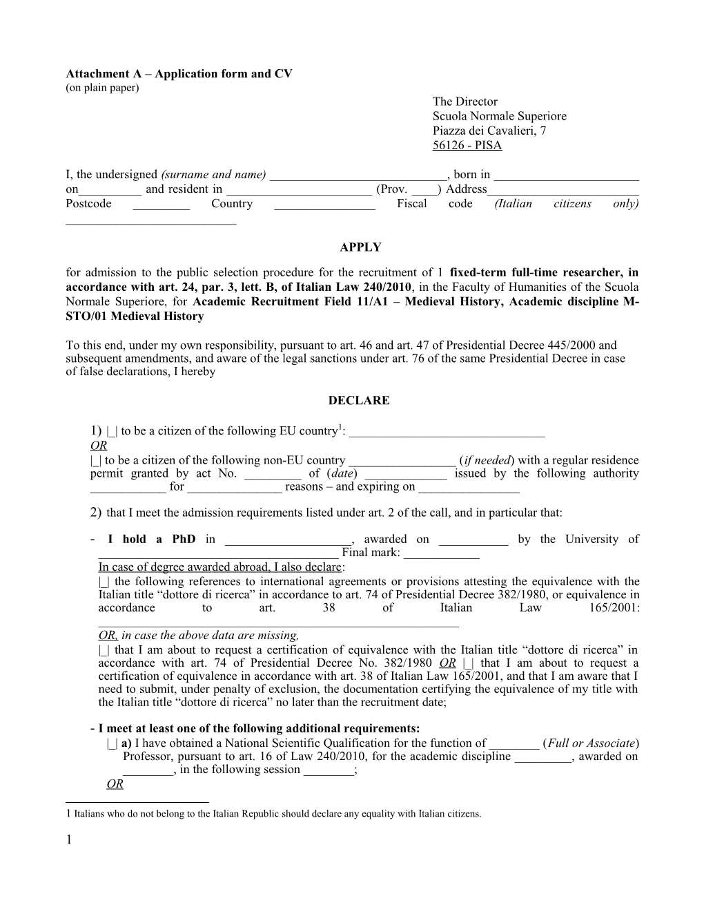 Attachment a Application Form and CV