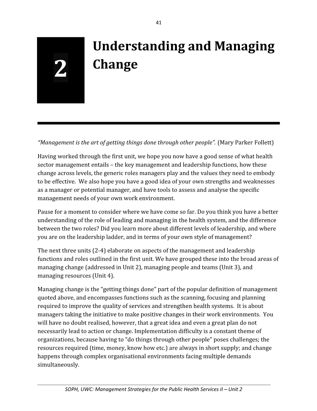 Understanding and Managing Change