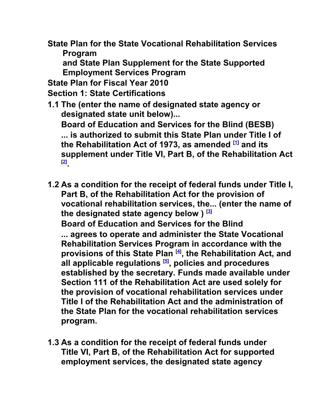 State Plan for the State Vocational Rehabilitation Services Programandstate Plan Supplement
