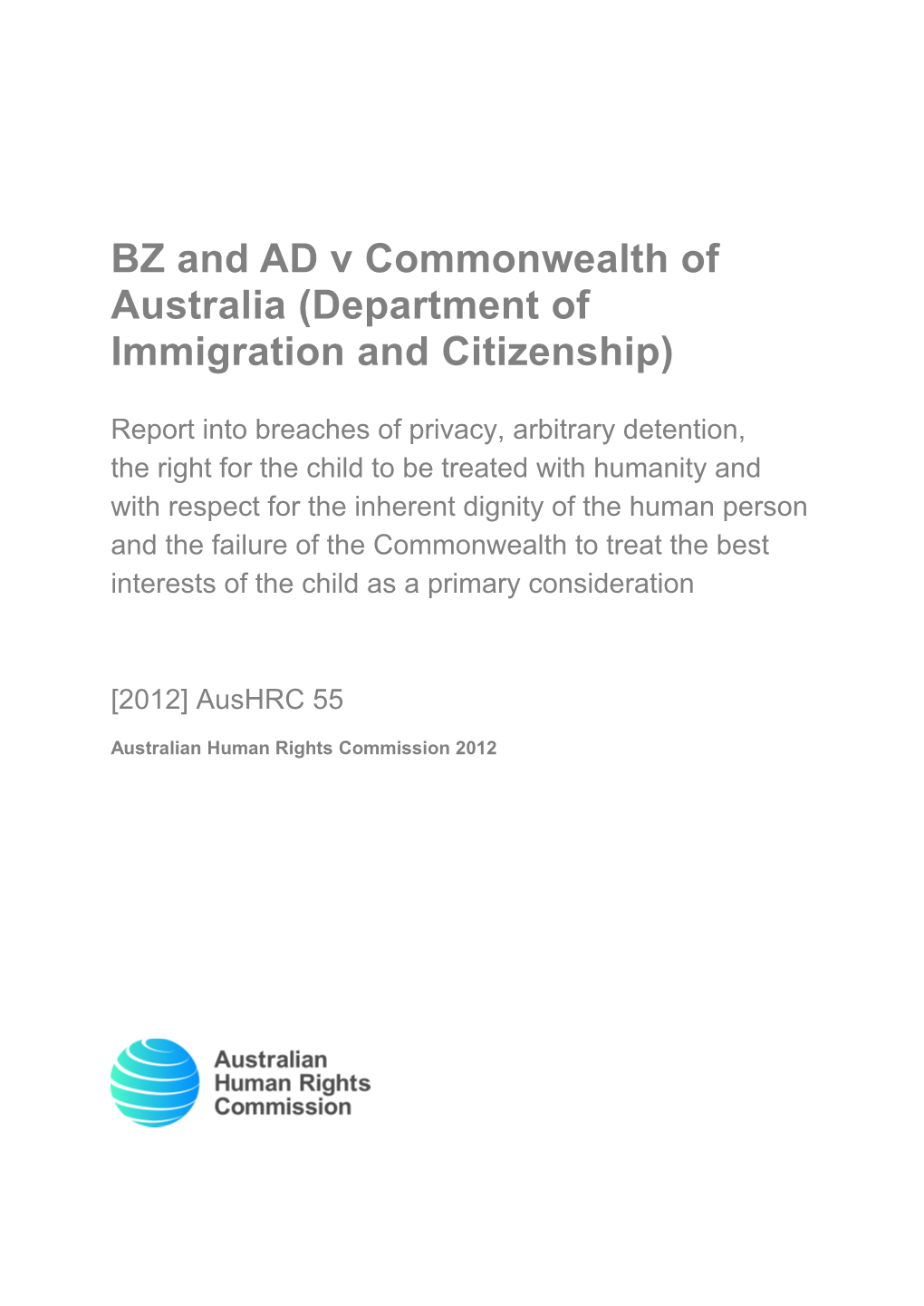 BZ and AD V Commonwealth of Australia (Department of Immigration and Citizenship)