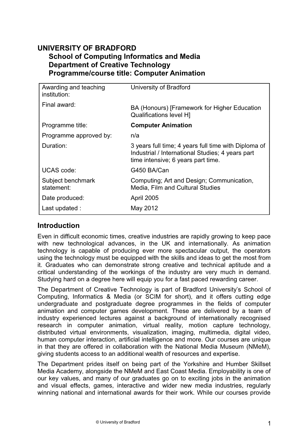 UNIVERSITY of Bradfordschool of Computing Informatics and Mediadepartment of Creative