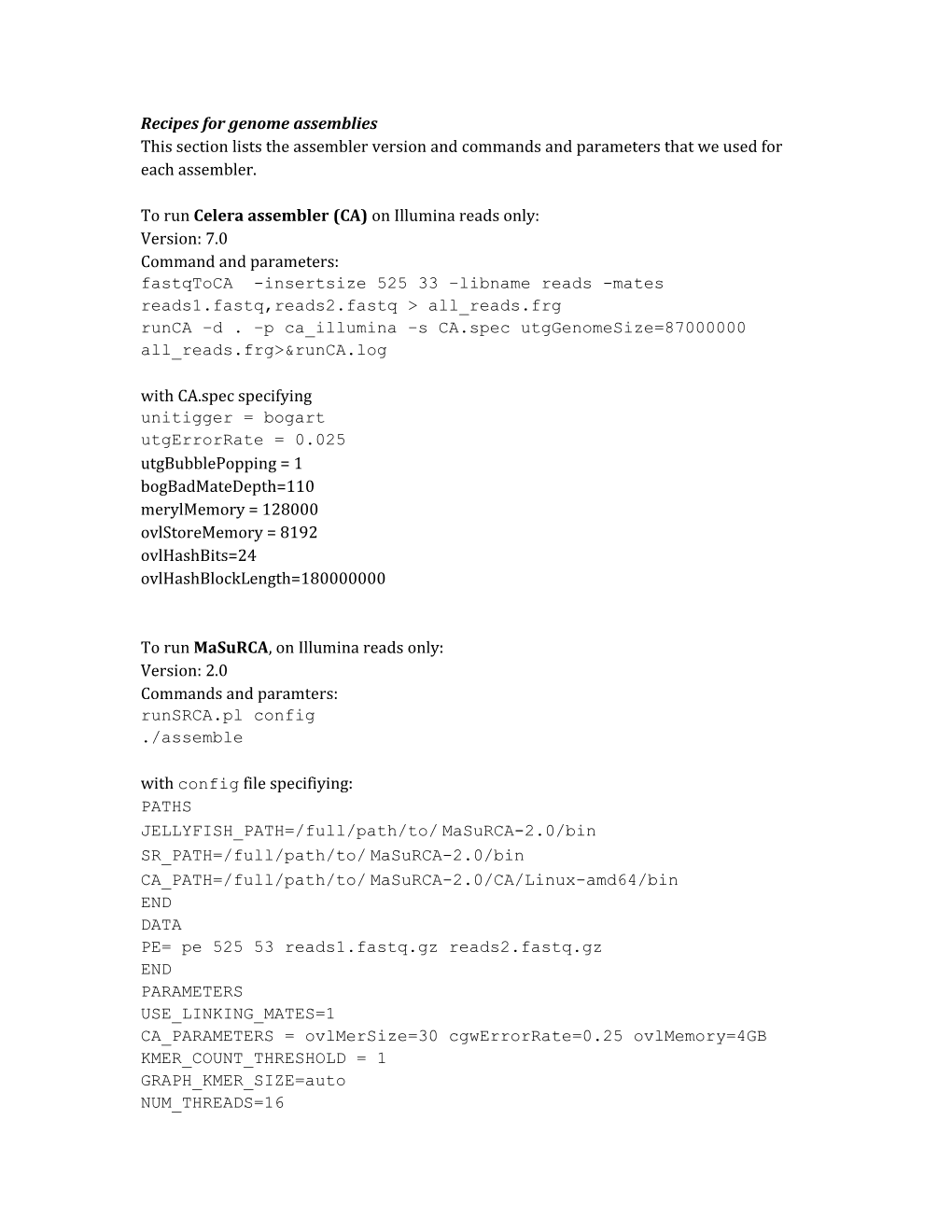 Recipes for Genome Assemblies