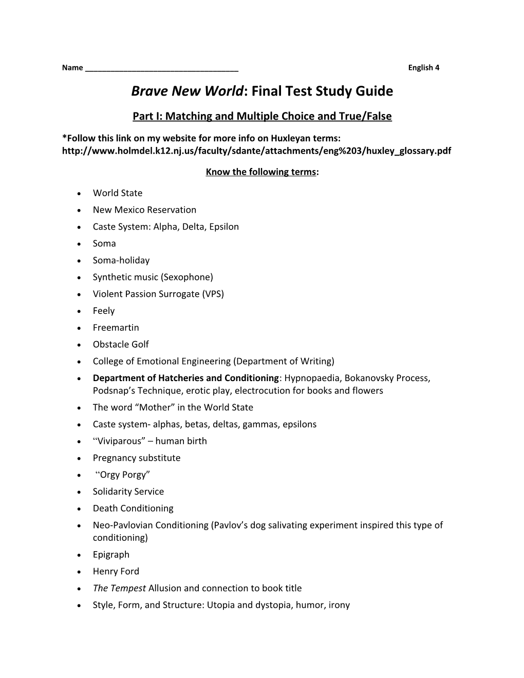 Brave New World: Final Test Study Guide