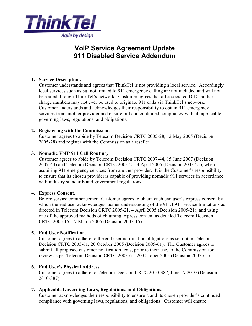 Thinktel Communications, Ltd. Voip Service Agreement Update