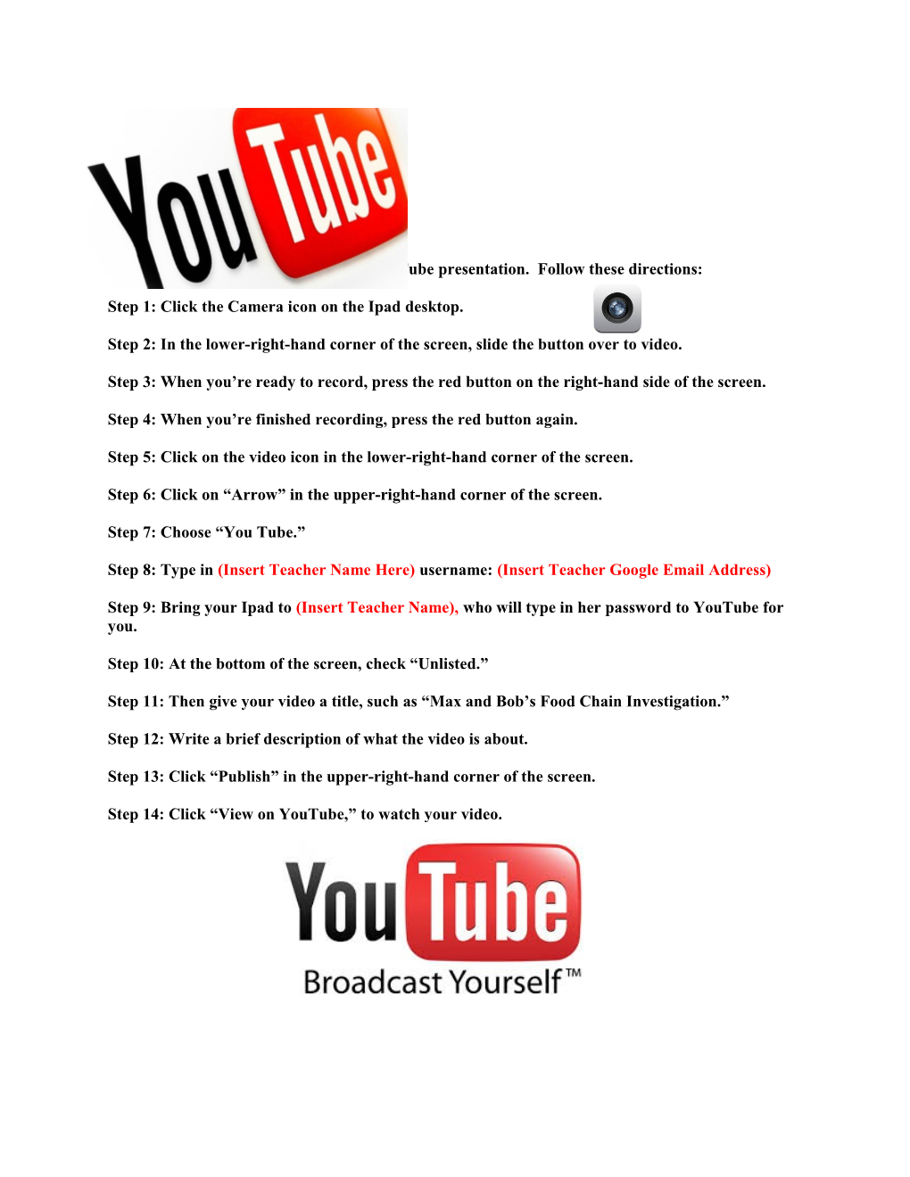 Get Ready to Record and Upload Your Youtube Presentation. Follow These Directions