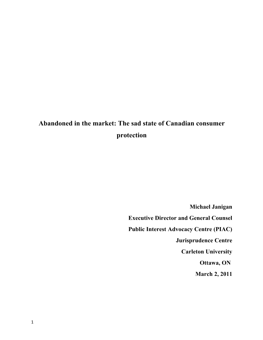 Abandoned in the Market: the Sad State of Canadian Consumer Protection