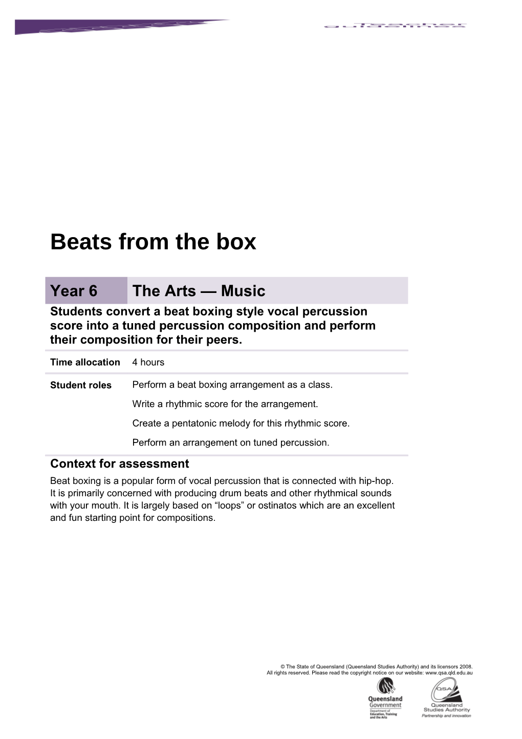 Year 6 the Arts - Music Assessment Teacher Guidelines Beats from the Box Queensland Essential