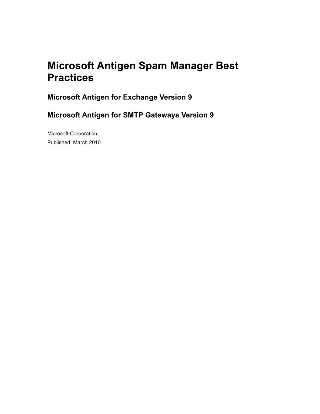 Microsoft Antigen Spam Manager Best Practices