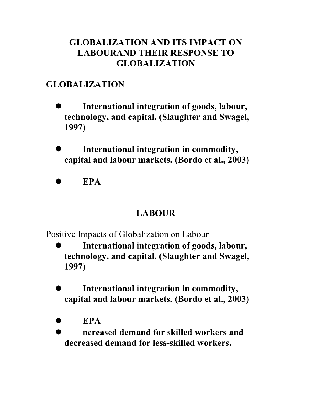 Globalization and Its Impact on Labourand Their Response to Globalization