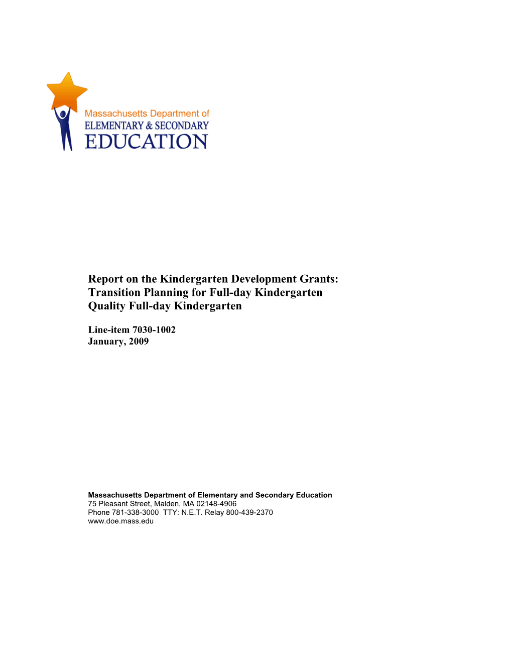 Report on the Kindergarten Development Grants