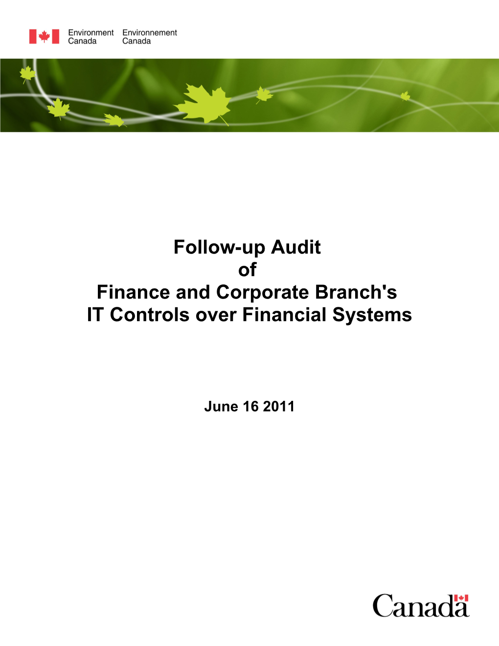 Follow-Up Audit of Finance and Corporate Branch's IT Controls Over Financial Systems