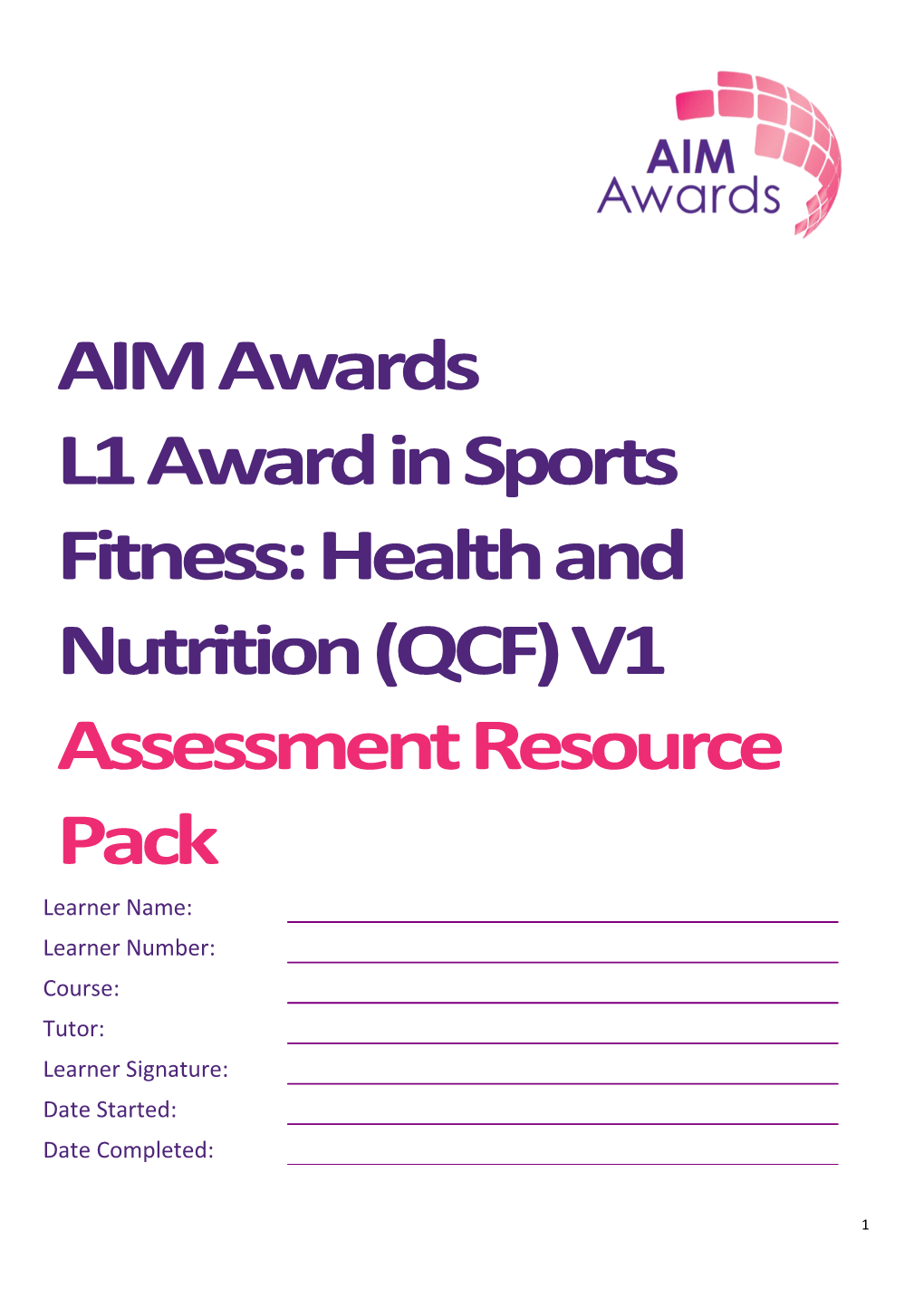 AIM Awards L1 Award in Sports Fitness: Health and Nutrition V1 (600/5160/7)