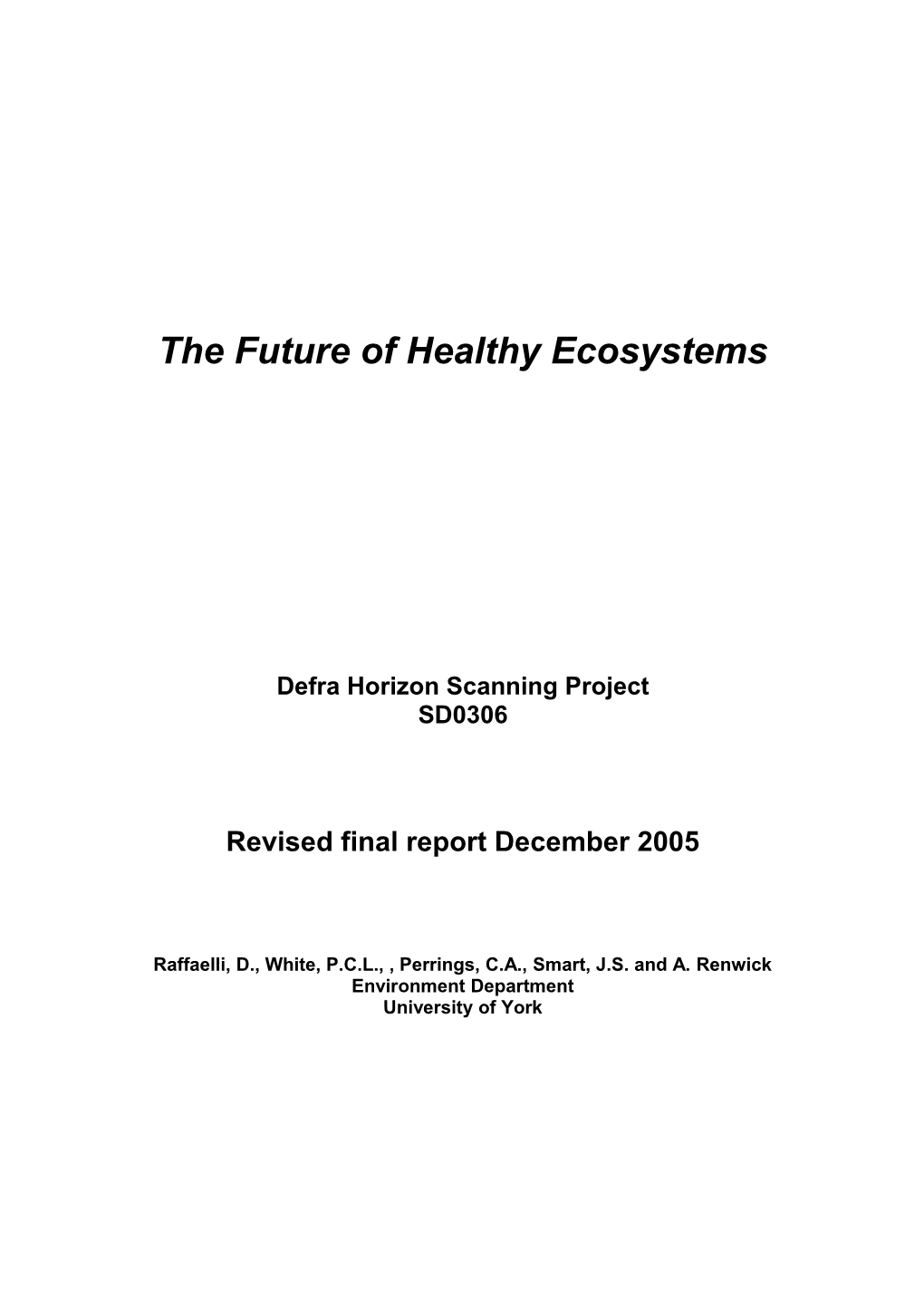 The Future Of Healthy Ecosystems