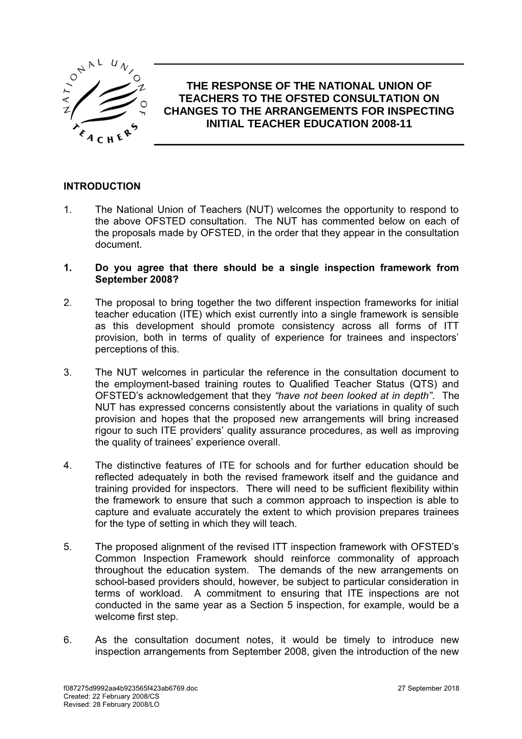 1.Do You Agree That There Should Be a Single Inspection Framework from September 2008?