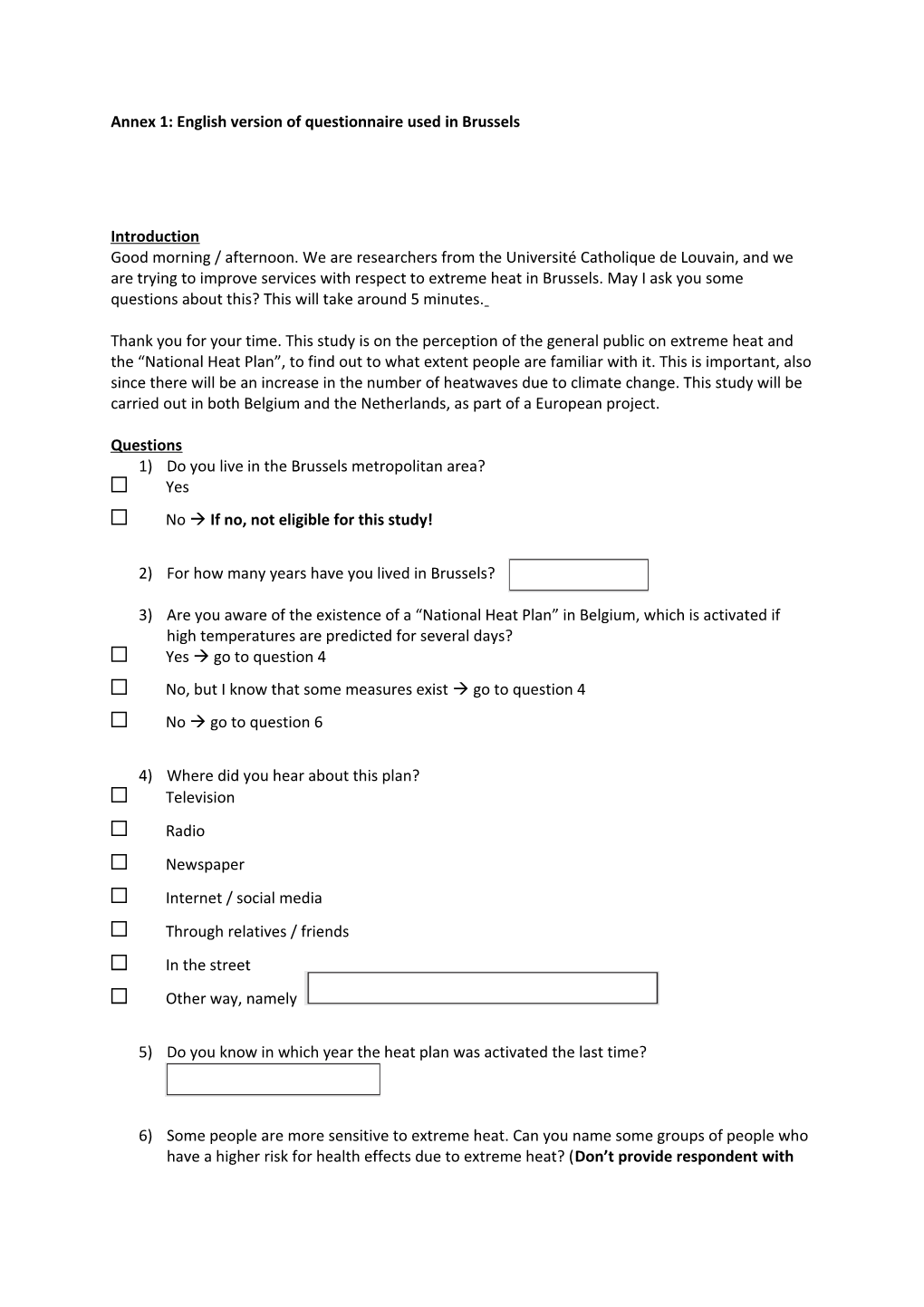 Annex 1: English Version of Questionnaire Used in Brussels