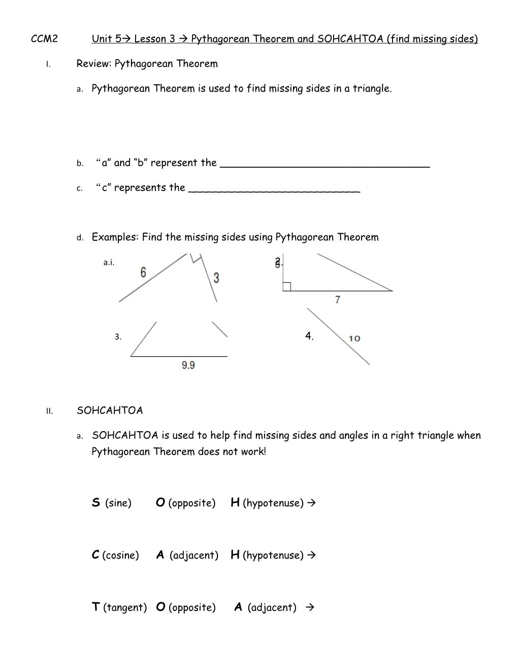 CCM2 Unit 5À Lesson 3 À Pythagorean Theorem and SOHCAHTOA (Find Missing Sides)