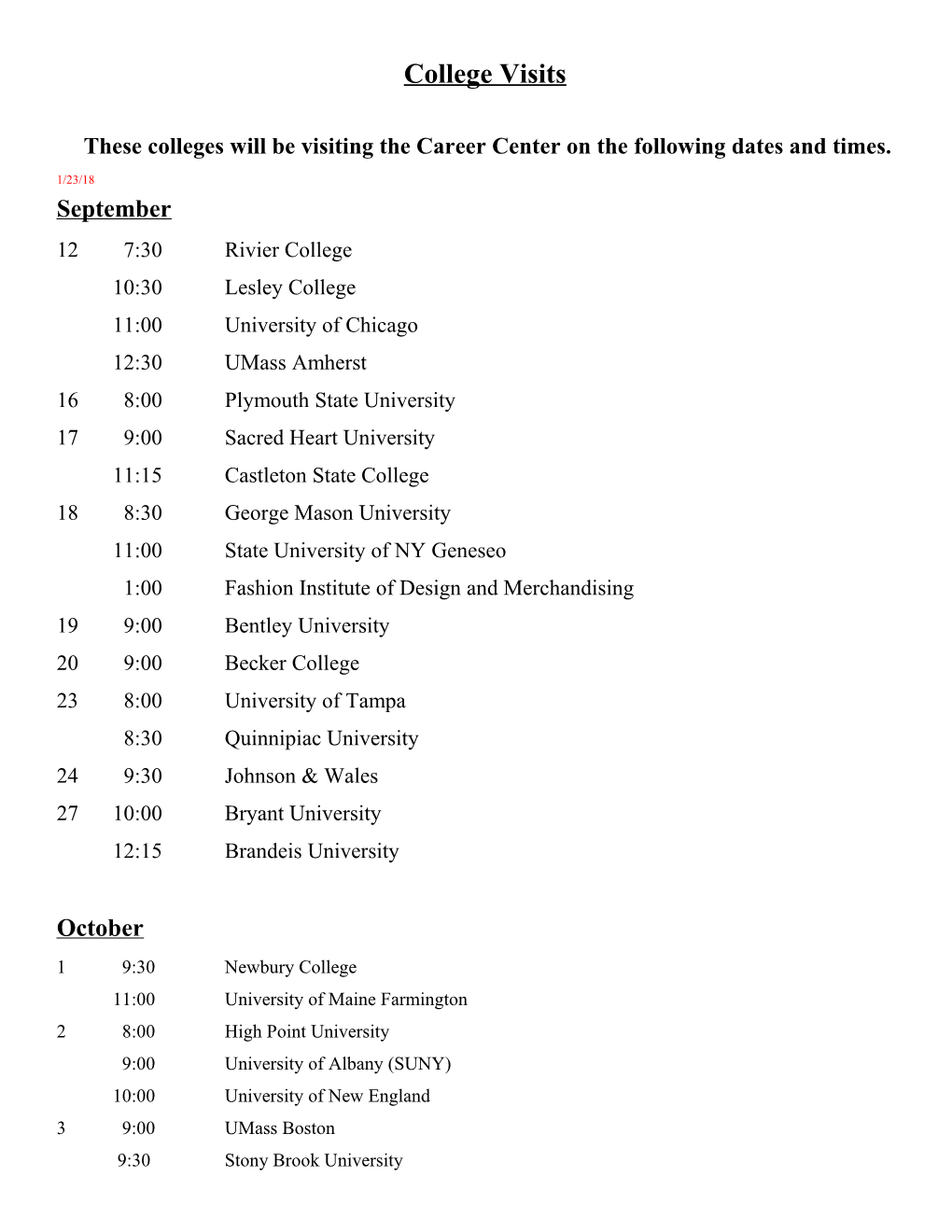 These Colleges Will Be Visiting the Career Center on the Following Dates and Times