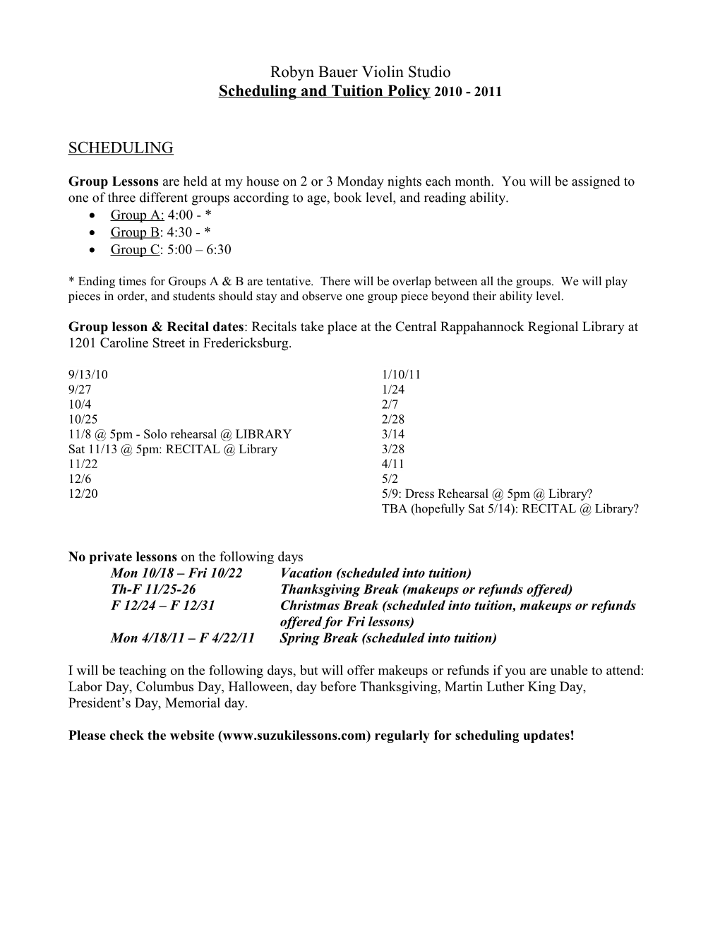 Suzuki Violin Scheduling and Tuition Policy As Of: 12/12/06
